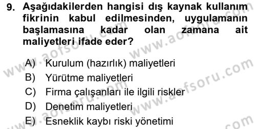 Çağdaş Lojistik Uygulamaları Dersi 2016 - 2017 Yılı (Vize) Ara Sınav Soruları 9. Soru