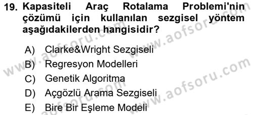 Çağdaş Lojistik Uygulamaları Dersi 2016 - 2017 Yılı (Final) Dönem Sonu Sınav Soruları 19. Soru