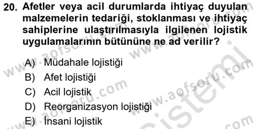 Çağdaş Lojistik Uygulamaları Dersi 2016 - 2017 Yılı (Final) Dönem Sonu Sınav Soruları 20. Soru