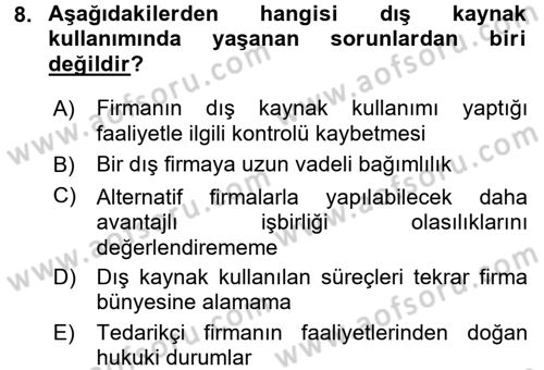 Çağdaş Lojistik Uygulamaları Dersi 2017 - 2018 Yılı (Vize) Ara Sınav Soruları 8. Soru