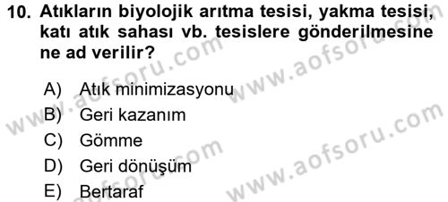Çağdaş Lojistik Uygulamaları Dersi 2017 - 2018 Yılı (Final) Dönem Sonu Sınav Soruları 10. Soru