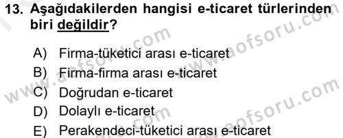 Çağdaş Lojistik Uygulamaları Dersi 2017 - 2018 Yılı (Final) Dönem Sonu Sınav Soruları 13. Soru