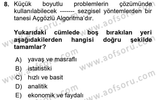 Çağdaş Lojistik Uygulamaları Dersi 2017 - 2018 Yılı (Final) Dönem Sonu Sınav Soruları 8. Soru