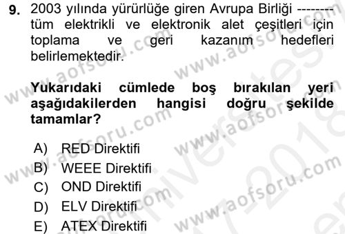 Çağdaş Lojistik Uygulamaları Dersi 2017 - 2018 Yılı (Final) Dönem Sonu Sınav Soruları 9. Soru