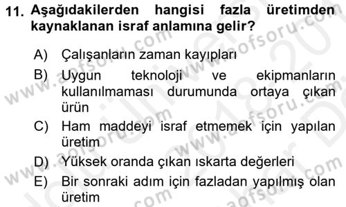 Çağdaş Lojistik Uygulamaları Dersi 2018 - 2019 Yılı (Vize) Ara Sınav Soruları 11. Soru