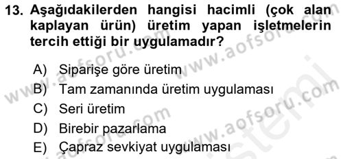 Çağdaş Lojistik Uygulamaları Dersi 2018 - 2019 Yılı (Vize) Ara Sınav Soruları 13. Soru