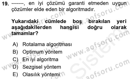 Çağdaş Lojistik Uygulamaları Dersi 2018 - 2019 Yılı (Final) Dönem Sonu Sınav Soruları 19. Soru