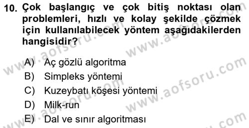 Çağdaş Lojistik Uygulamaları Dersi 2018 - 2019 Yılı Yaz Okulu Sınav Soruları 10. Soru