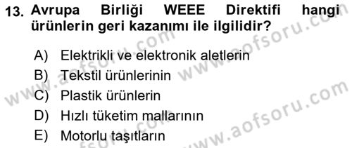 Çağdaş Lojistik Uygulamaları Dersi 2018 - 2019 Yılı Yaz Okulu Sınav Soruları 13. Soru