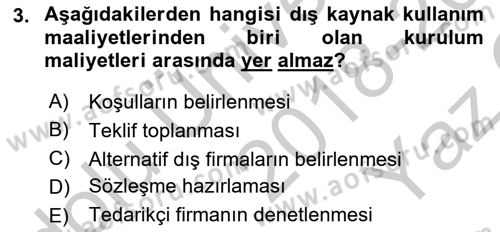 Çağdaş Lojistik Uygulamaları Dersi 2018 - 2019 Yılı Yaz Okulu Sınav Soruları 3. Soru