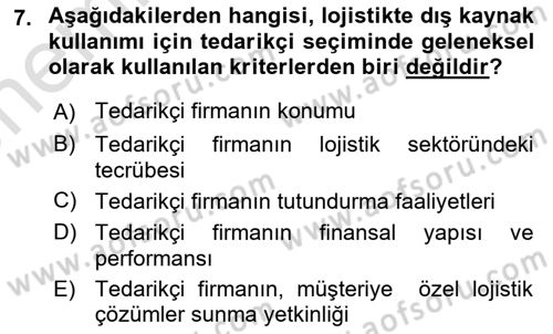 Çağdaş Lojistik Uygulamaları Dersi 2021 - 2022 Yılı (Vize) Ara Sınav Soruları 7. Soru