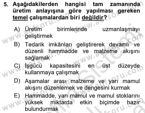 Çağdaş Lojistik Uygulamaları Dersi 2021 - 2022 Yılı (Final) Dönem Sonu Sınav Soruları 5. Soru