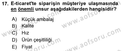 Çağdaş Lojistik Uygulamaları Dersi 2021 - 2022 Yılı Yaz Okulu Sınav Soruları 17. Soru