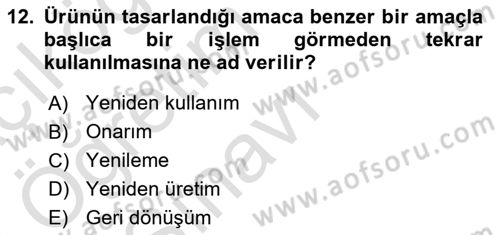 Çağdaş Lojistik Uygulamaları Dersi 2022 - 2023 Yılı Yaz Okulu Sınav Soruları 12. Soru
