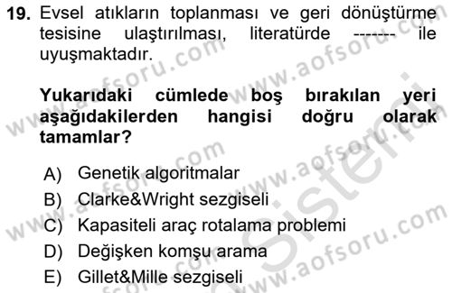Çağdaş Lojistik Uygulamaları Dersi 2022 - 2023 Yılı Yaz Okulu Sınav Soruları 19. Soru