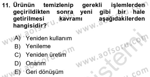 Çağdaş Lojistik Uygulamaları Dersi 2023 - 2024 Yılı (Final) Dönem Sonu Sınav Soruları 11. Soru