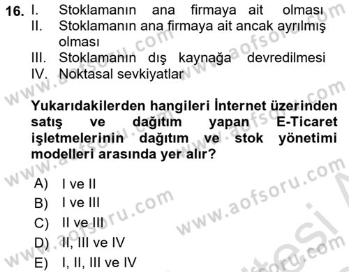 Çağdaş Lojistik Uygulamaları Dersi 2023 - 2024 Yılı (Final) Dönem Sonu Sınav Soruları 16. Soru