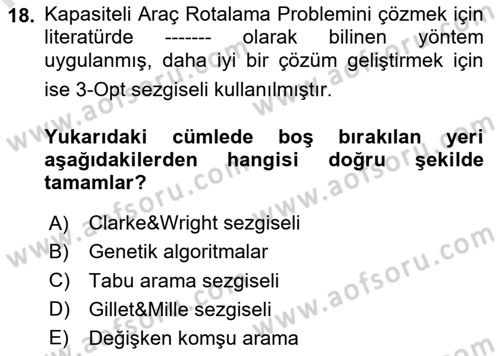 Çağdaş Lojistik Uygulamaları Dersi 2023 - 2024 Yılı Yaz Okulu Sınav Soruları 18. Soru