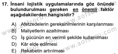 Çağdaş Lojistik Uygulamaları Dersi 2024 - 2025 Yılı (Final) Dönem Sonu Sınav Soruları 17. Soru