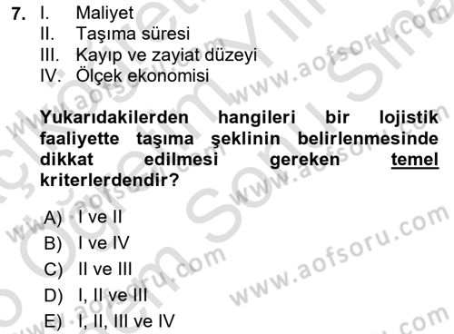 Çağdaş Lojistik Uygulamaları Dersi 2024 - 2025 Yılı (Final) Dönem Sonu Sınav Soruları 7. Soru