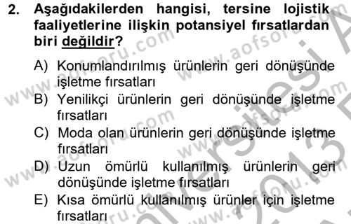 Lojistik Yönetimi Dersi 2012 - 2013 Yılı (Vize) Ara Sınav Soruları 2. Soru