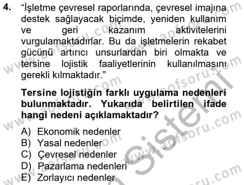 Lojistik Yönetimi Dersi 2012 - 2013 Yılı (Vize) Ara Sınav Soruları 4. Soru