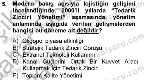 Lojistik Yönetimi Dersi 2012 - 2013 Yılı (Vize) Ara Sınav Soruları 5. Soru
