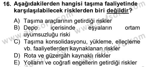 Lojistik Yönetimi Dersi 2012 - 2013 Yılı (Final) Dönem Sonu Sınav Soruları 16. Soru
