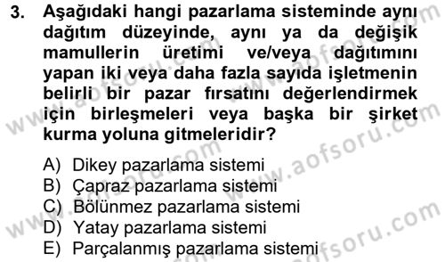 Lojistik Yönetimi Dersi 2012 - 2013 Yılı (Final) Dönem Sonu Sınav Soruları 3. Soru