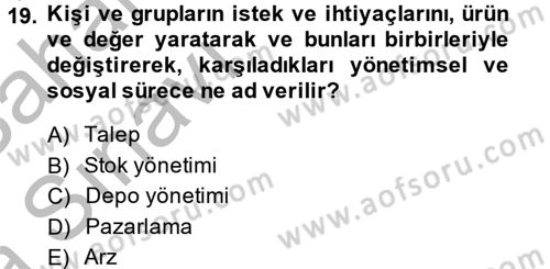 Lojistik Yönetimi Dersi 2013 - 2014 Yılı (Vize) Ara Sınav Soruları 19. Soru