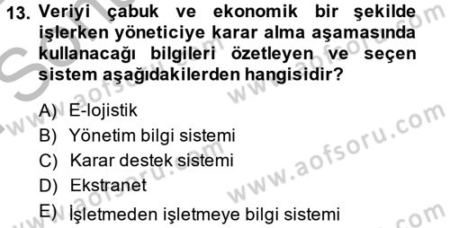Lojistik Yönetimi Dersi 2013 - 2014 Yılı (Final) Dönem Sonu Sınav Soruları 13. Soru