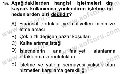 Lojistik Yönetimi Dersi 2013 - 2014 Yılı (Final) Dönem Sonu Sınav Soruları 15. Soru