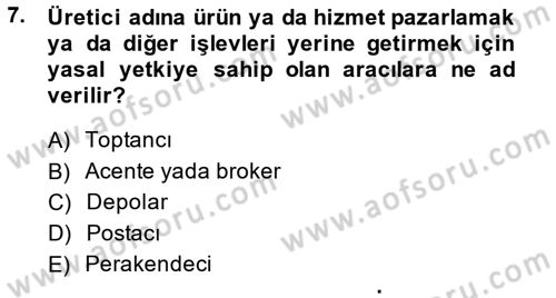 Lojistik Yönetimi Dersi 2013 - 2014 Yılı (Final) Dönem Sonu Sınav Soruları 7. Soru