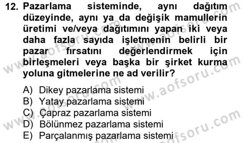 Lojistik Yönetimi Dersi 2013 - 2014 Yılı Tek Ders Sınav Soruları 12. Soru