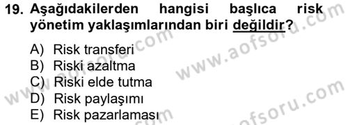 Lojistik Yönetimi Dersi 2013 - 2014 Yılı Tek Ders Sınav Soruları 19. Soru