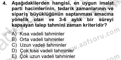 Lojistik Yönetimi Dersi 2013 - 2014 Yılı Tek Ders Sınav Soruları 4. Soru