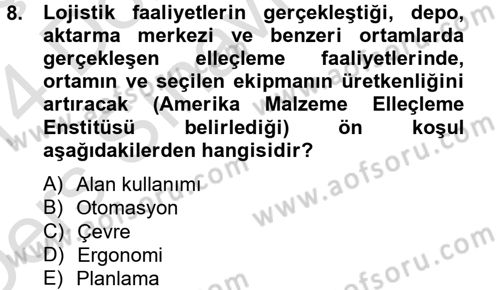 Lojistik Yönetimi Dersi 2013 - 2014 Yılı Tek Ders Sınav Soruları 8. Soru