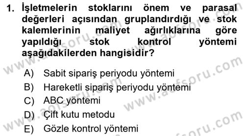 Lojistik Yönetimi Dersi 2015 - 2016 Yılı (Vize) Ara Sınav Soruları 1. Soru