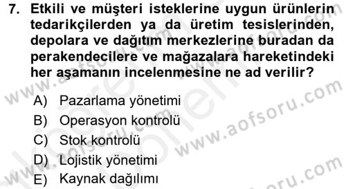 Lojistik Yönetimi Dersi 2015 - 2016 Yılı (Vize) Ara Sınav Soruları 7. Soru