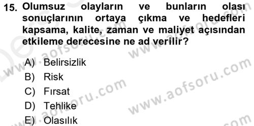Lojistik Yönetimi Dersi 2015 - 2016 Yılı Tek Ders Sınav Soruları 15. Soru