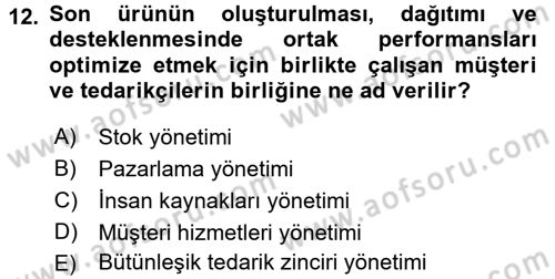 Lojistik Yönetimi Dersi 2016 - 2017 Yılı 3 Ders Sınav Soruları 12. Soru