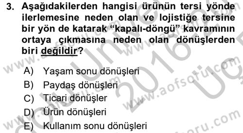 Lojistik Yönetimi Dersi 2016 - 2017 Yılı 3 Ders Sınav Soruları 3. Soru