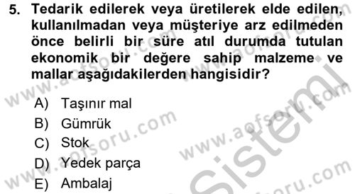 Lojistik Yönetimi Dersi 2016 - 2017 Yılı 3 Ders Sınav Soruları 5. Soru