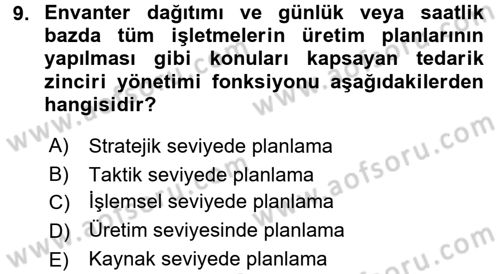 Lojistik Yönetimi Dersi 2016 - 2017 Yılı 3 Ders Sınav Soruları 9. Soru