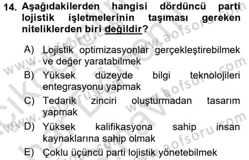 Lojistik Yönetimi Dersi 2016 - 2017 Yılı (Final) Dönem Sonu Sınav Soruları 14. Soru