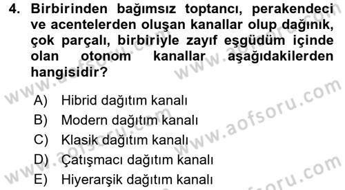 Lojistik Yönetimi Dersi 2016 - 2017 Yılı (Final) Dönem Sonu Sınav Soruları 4. Soru