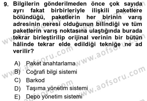 Lojistik Yönetimi Dersi 2016 - 2017 Yılı (Final) Dönem Sonu Sınav Soruları 9. Soru