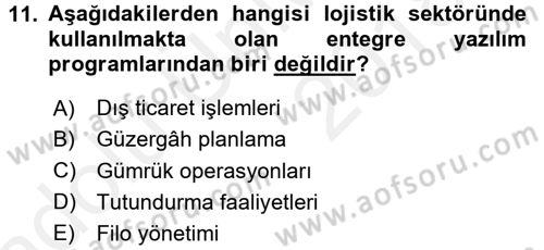 Lojistik Yönetimi Dersi 2017 - 2018 Yılı 3 Ders Sınav Soruları 11. Soru