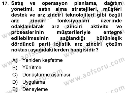 Lojistik Yönetimi Dersi 2017 - 2018 Yılı 3 Ders Sınav Soruları 17. Soru