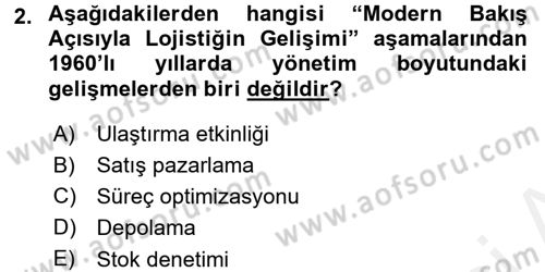 Lojistik Yönetimi Dersi 2017 - 2018 Yılı 3 Ders Sınav Soruları 2. Soru